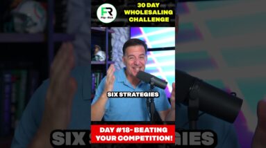 DAY #18  BEATING YOUR COMPETITION